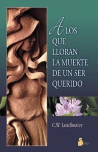 Libro A Los Que Lloran La Muerte De Un Ser Querido