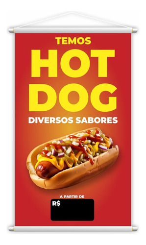 Banner Temos Hot Dog Diversos Sabores Lanche 80x50cm