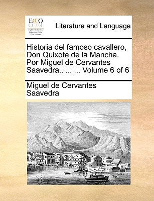 Libro Historia Del Famoso Cavallero, Don Quixote De La Ma...