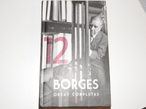 Borges Obras Completas - Tomo 12