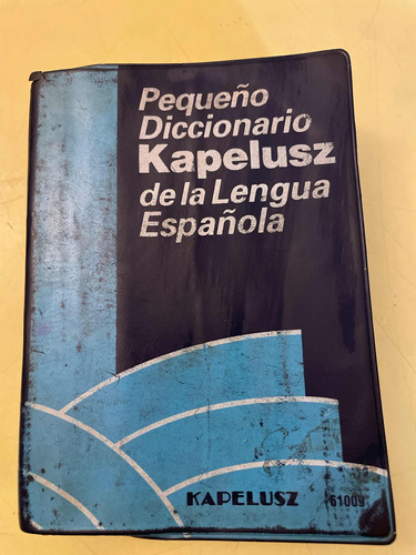 Pequeño Diccionario Kapelusz De La Lengua Española