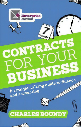 Contracts For Your Business : A Straightforward Guide To Contracts And Legal Agreements, De Charles Boundy. Editorial Brightword Publishing, Tapa Blanda En Inglés