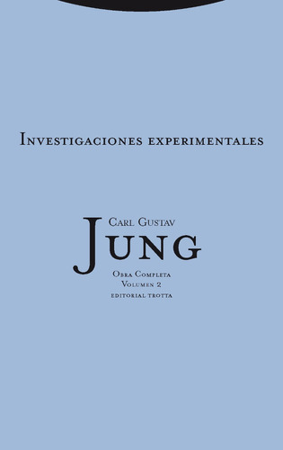 Investigaciones Experimentales - Td Obras 02, Jung, Trotta