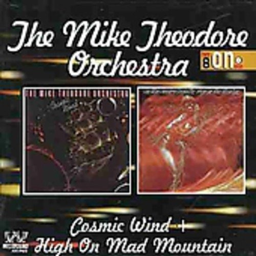 Mike Theodore Orchestra Cosmic Wind / High On Mad Mountai Cd