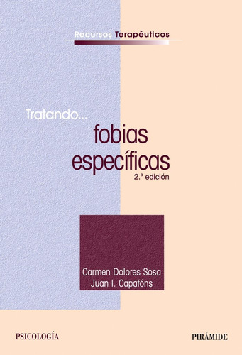 Tratando... Fobias Específicas (libro Original)