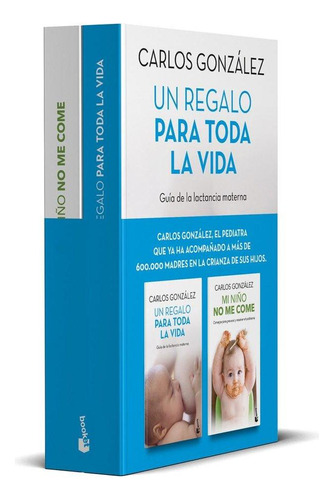 Libro: Pack Un Regalo Para Toda La Vida + Mi Niño No Me Come