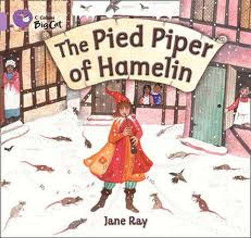 The Pied Piper Of Hamelin - Band 0 - Big Cat