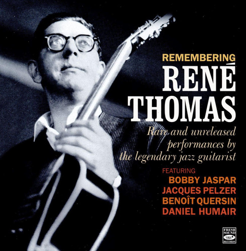 Cd: Remembering René Thomas (2-cd)