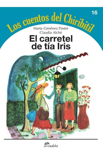 Carretel De Tia Iris, El