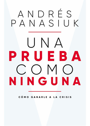 Libro Una Prueba Como Ninguna: Cómo Ganarle A La Cris Aty