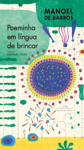 Poeminha em língua de brincar (Nova edição), de Barros, Manoel de. Editora Schwarcz SA, capa mole em português, 2019