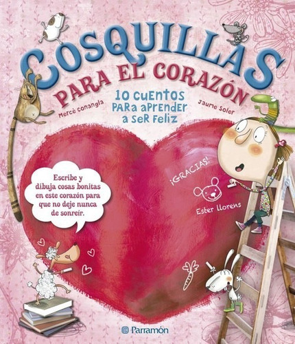 Cosquillas Para El Corazãâ³n, De Angle I Marín, Maria Mercè. Editorial Parramon, Tapa Dura En Español