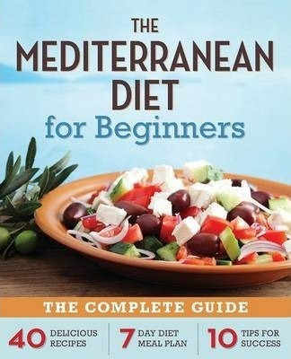 The Mediterranean Diet For Beginners - Rockridge Press (p...