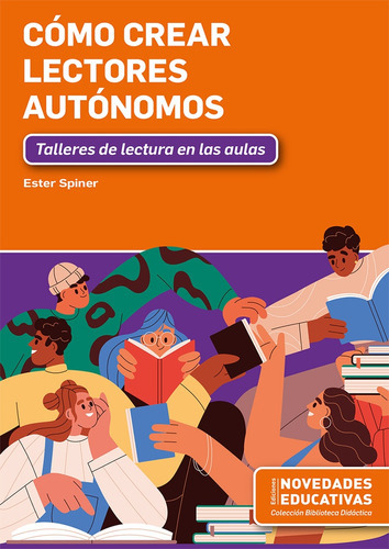 Cómo Crear Lectores Autónomos - Ester Spiner 