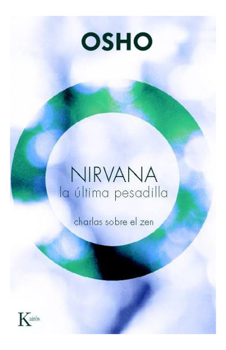 Nirvana. La Última Pesadilla