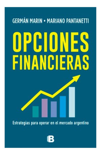 Opciones Financieras - Pantanetti / Marin - Ediciones B