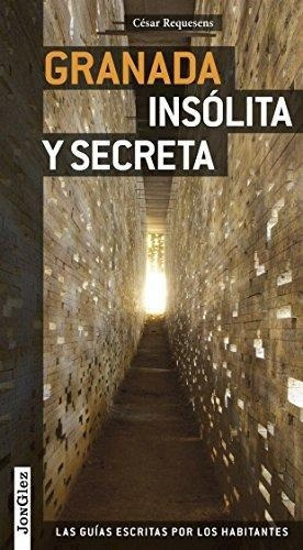 Libro Granada Insolita Y Secreta De Vv.aa