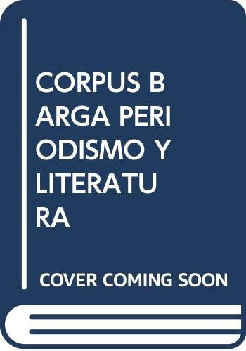 Libro Corpus Barga Periodismo Y Literatura De Barga C