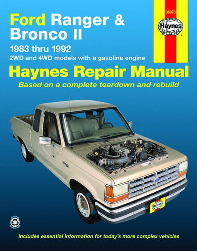 Ford Ranger And Bronco Ii 1983 Thru 1992 Haynes Repair Manua