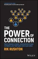 Comprar Libro The Power Of Connection : How To Become A Master Co...
