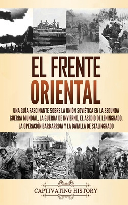 Libro El Frente Oriental: Una Guã­a Fascinante Sobre La U...