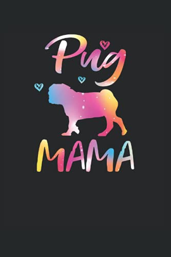 Pug Mama: Cuaderno | Dots Regular -6  X9  -15 24 X 22 86 Cm-