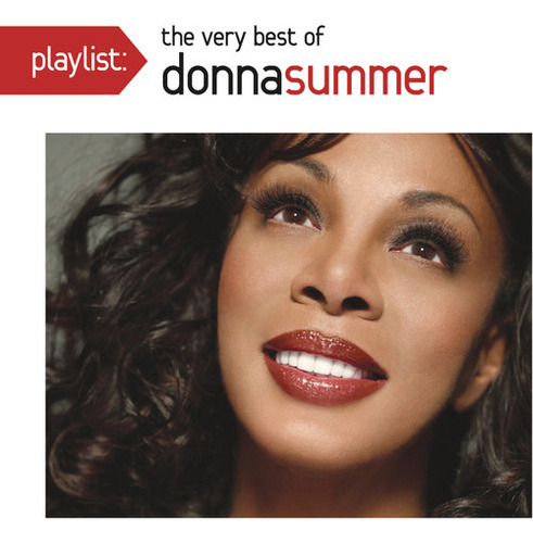 Lista De Reproducción De Donna Summer: Lo Mejor De Donna Sum