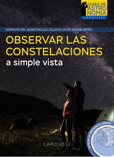 Observar Las Constelaciones A Simple Vista, De Burillier, Herve. Editorial Larousse, Tapa Blanda En Español