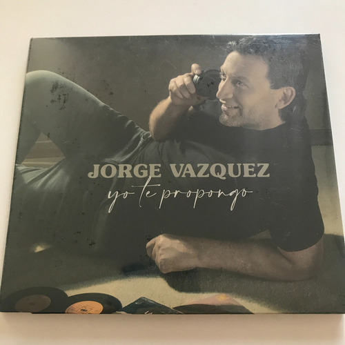 Jorge Vazquez - Yo Te Propongo - Cd / Álbum