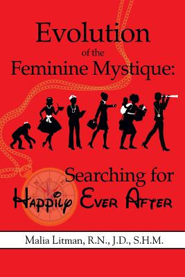 Libro Evolution Of The Feminine Mystique: Searching For H...