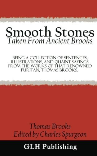 Smooth Stones Taken From Ancient Brooks Being A Collection O