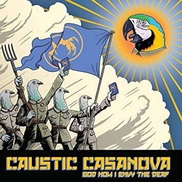 Caustic Casanova God How I Envy The Deaf Lp Vinilo