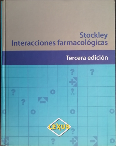 Stockley Interacciones Farmacológicas  3ra Ed Farmacología