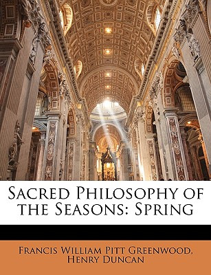 Libro Sacred Philosophy Of The Seasons: Spring - Greenwoo...