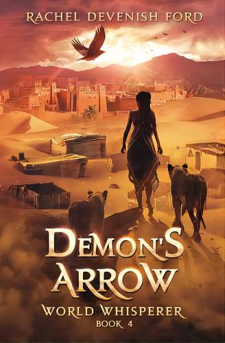 Demon's Arrow, De Devenish Ford, Rachel. Editorial Small Seed Pr, Tapa Blanda En Inglés
