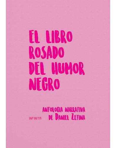 El Libro Rosado Del Humor Negro