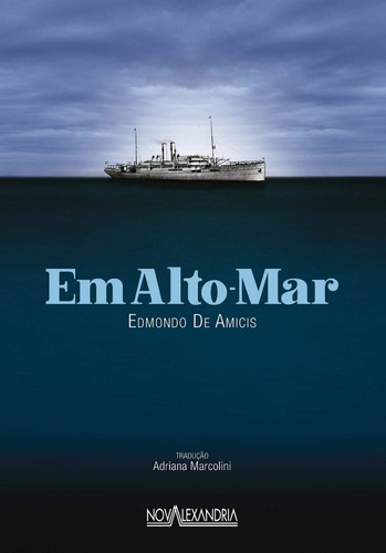 Livro: Em Alto-mar - Edmondo De Amicis