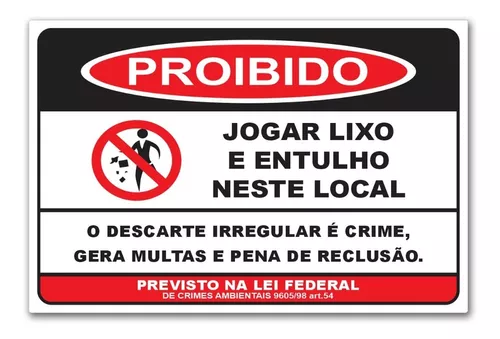 Placa Não Jogue Lixo Neste Local Por Favor Proibido (30x40)