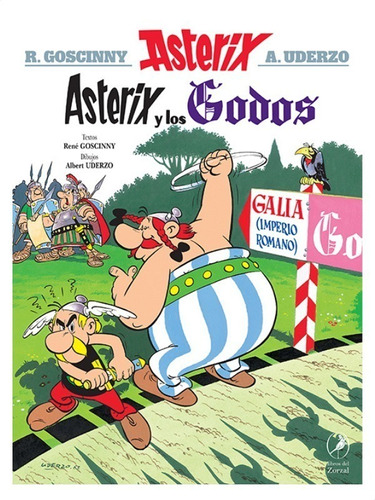 Asterix Y Los Godos - Rene/ Uderzo Goscinny