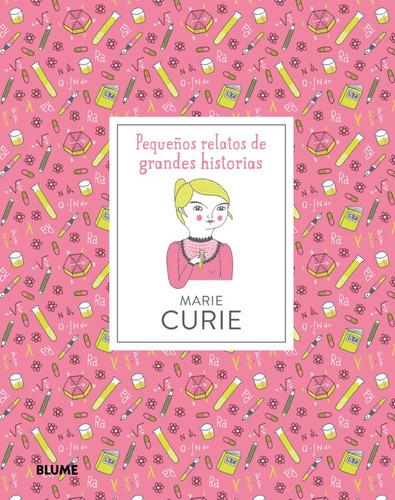 Libro Pequeã±os Relatos De Grandes Historias. Marie Curie...