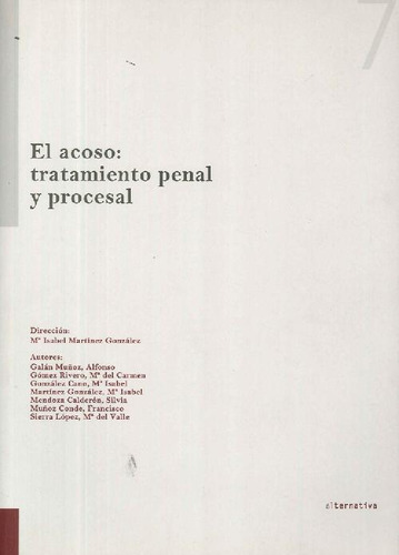 Libro El Acoso : Tratamiento Penal Y Procesal De María Isabe