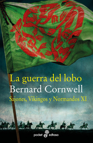 Libro Svn11 La Guerra Del Lobo - Cornwell, Bernard