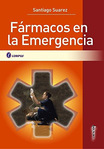 Libro Farmacos En La Emergencia Negra 2021 De Santiago Suáre