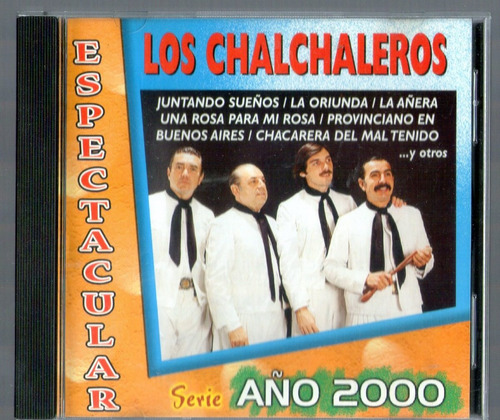 Los Chalchaleros Espectacular Serie Año 2000