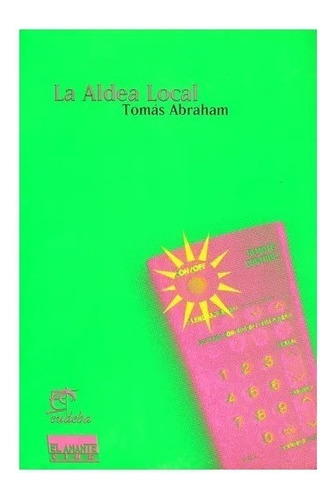 La Aldea Local - Tomás Abraham Nuevo!