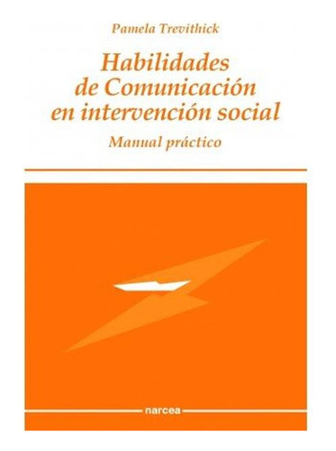 Habilidades De Comunicacion En Intervencion Social - Trevith