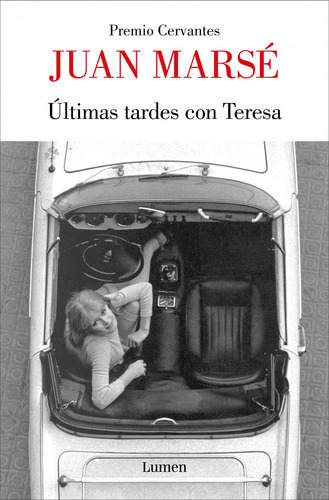 Libro: Últimas Tardes Con Teresa. Marse, Juan. Lumen