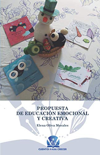 Propuesta De Educacion Emocional Y Creativa: Cuentos Para Cr