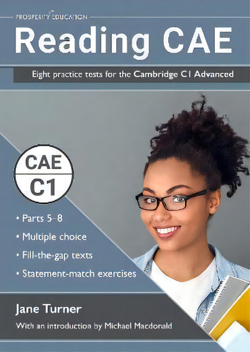 Reading Cae: Eight Practice Tests For The Cambridge C1 Advanced, De Jane Turner. Editorial Prosperity Education, Tapa Blanda En Inglés