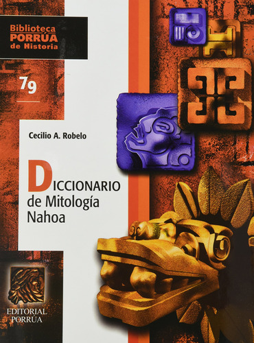 Diccionario De Mitologia Nahoa (portada Puede Variar) 911ir